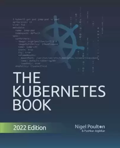 The Kubernetes Book, 2022 Edition