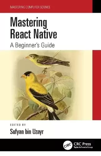 Mastering React Native: A Beginner’s Guide
