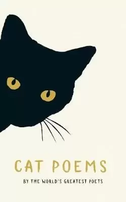 Cat Poems
: by the world's greatest poets