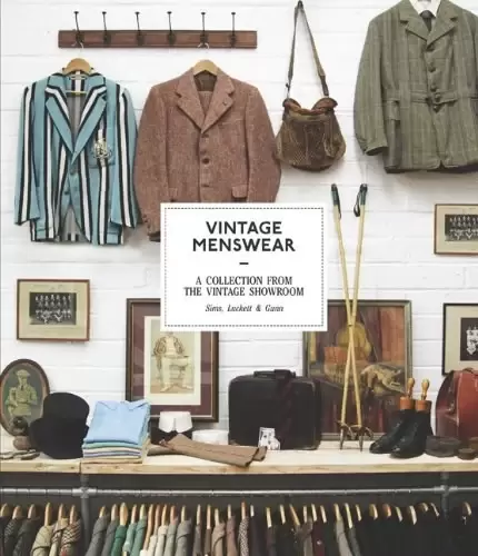Vintage Menswear
: A Collection from the Vintage Showroom