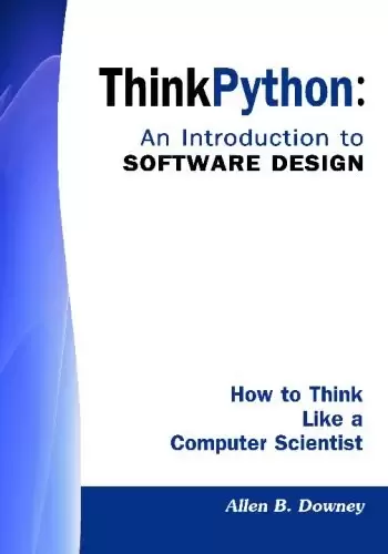 Think Python
: An Introduction to Software Design: How To Think Like A Computer Scientist