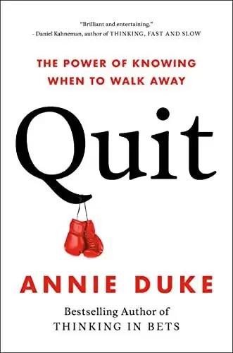 Quit
: The Power of Knowing When to Walk Away