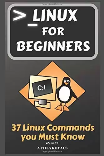Linux for Beginners: 37 Linux Commands you Must Know