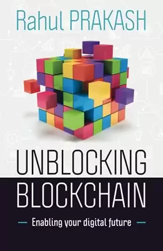 Unblocking Blockchain: Enabling Your Digital Future