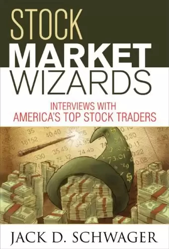 Stock Market Wizards
: Interviews with America's Top Stock Traders