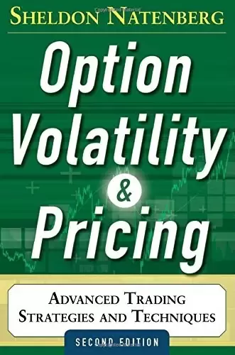 Option Volatility and Pricing
: Advanced Trading Strategies and Techniques, 2nd Edition