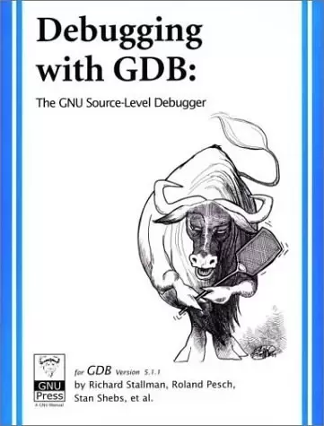 Debugging with GDB
: The GNU Source-Level Debugger