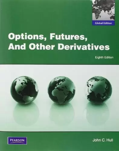 Options, Futures and Other Derivatives
: Global Edition