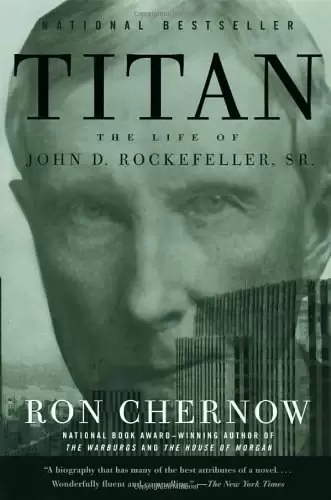 Titan
: The Life of John D. Rockefeller, Sr.