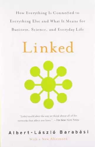 Linked
: How Everything is Connected to Everything Else and What It Means for Business, Science, and Ever