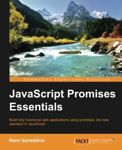 JavaScript Promises Essentials