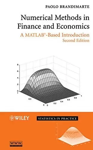 Numerical Methods in Finance and Economics
: A MATLAB-Based Introduction