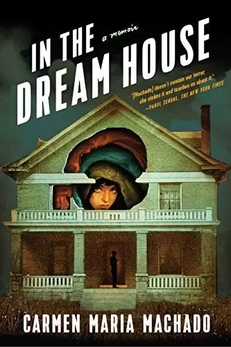 In the Dream House
: A Memoir