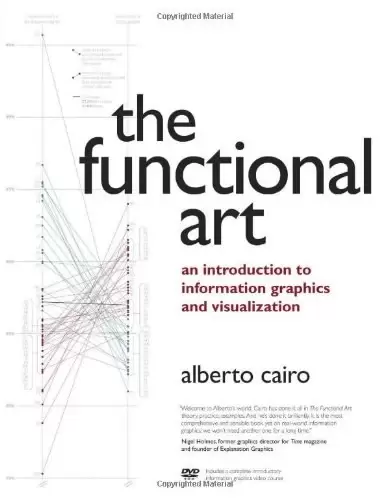 The Functional Art
: an introduction to information graphics and visualization