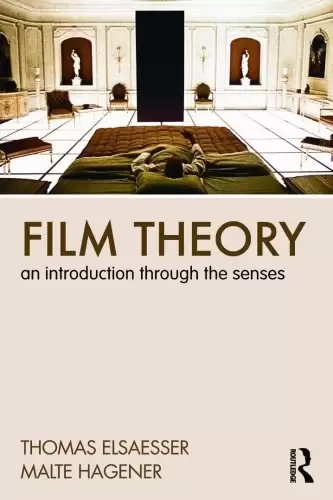 Film Theory
: An Introduction Through the Senses