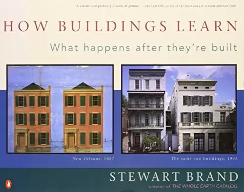 How Buildings Learn
: What Happens After They're Built