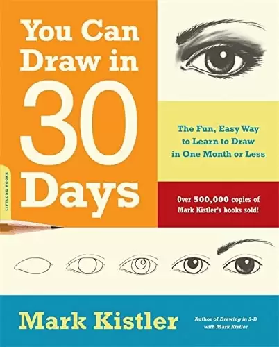 You Can Draw in 30 Days
: The Fun, Easy Way To Learn To Draw In One Month Or Less: The Fun, Easy Way to Master Drawing, fr