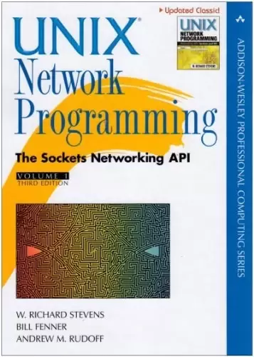 Unix Network Programming, Volume 1
: The Sockets Networking API