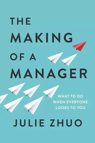 The Making of a Manager
: What to Do When Everyone Looks to You