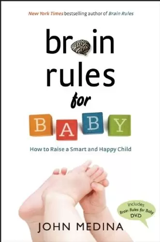 Brain Rules for Baby
: How to Raise a Smart and Happy Child