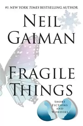 Fragile Things
: Short Fictions and Wonders