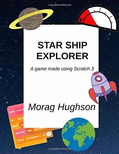 Star Ship Explorer: A game made using Scratch 3