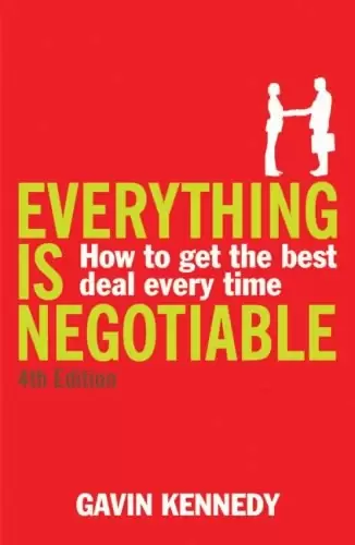 Everything Is Negotiable
: How to Get the Best Deal Every Time