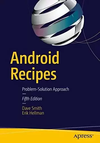 Android Recipes: A Problem-Solution Approach, 5th Edition