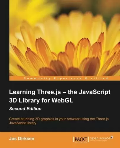 Learning Three.js: The JavaScript 3D Library for WebGL, 2nd Edition