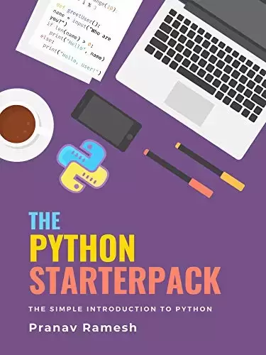 The Python Starterpack: The Simple Introduction to Python