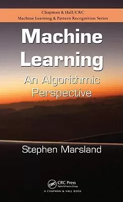 Machine Learning
: An Algorithmic Perspective