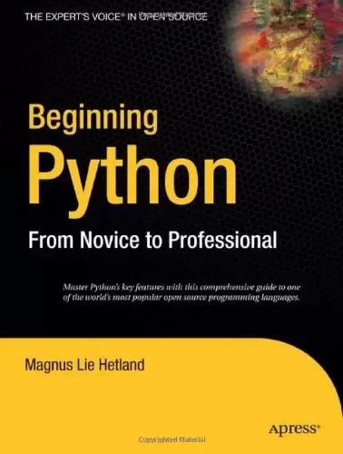 Beginning Python
: From Novice to Professional
