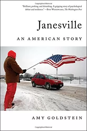 Janesville
: An American Story