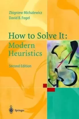 How to Solve It
: Modern Heuristics