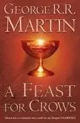 A Feast for Crows (A Song of Ice and Fire, Book 4)
: A Song of Ice and Fire, Book 4