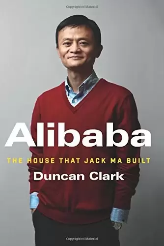 Alibaba
: The House That Jack Ma Built