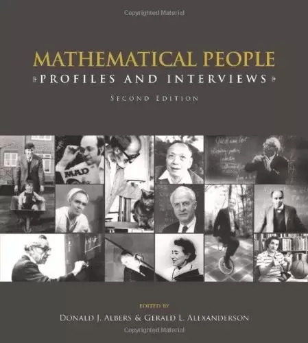 Mathematical People: Profiles and Interviews, 2nd Edition