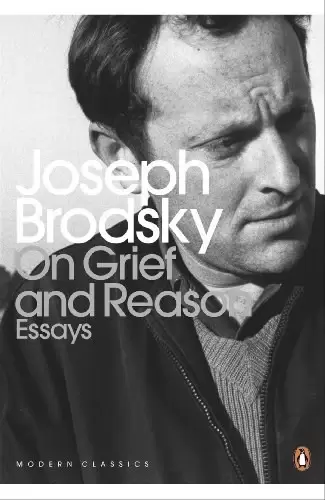 On Grief and Reason
: Essays