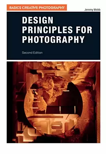 Design Principles for Photography, 2nd Edition