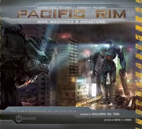 Pacific Rim
: Man, Machines, and Monsters