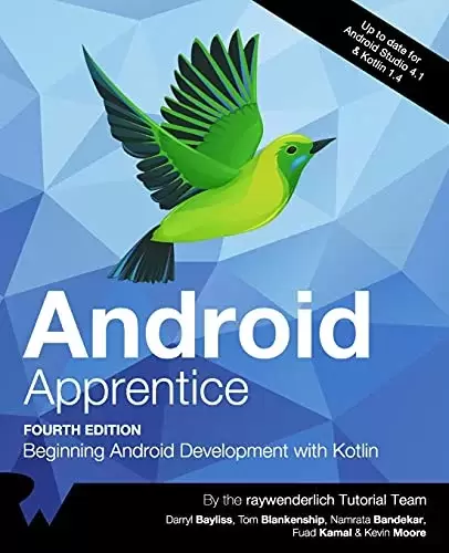 Android Apprentice, 4th Edition: Beginning Android Development with Kotlin