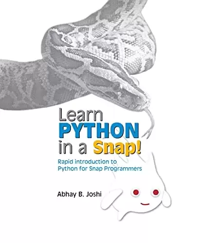 Learn Python in a Snap!: Rapid introduction to Python for Snap! Programmers