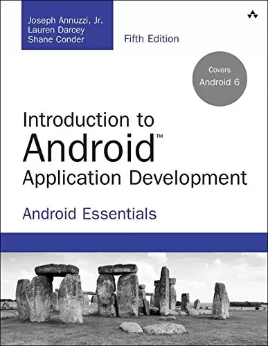 Introduction to Android Application Development: Android Essentials, 5th Edition