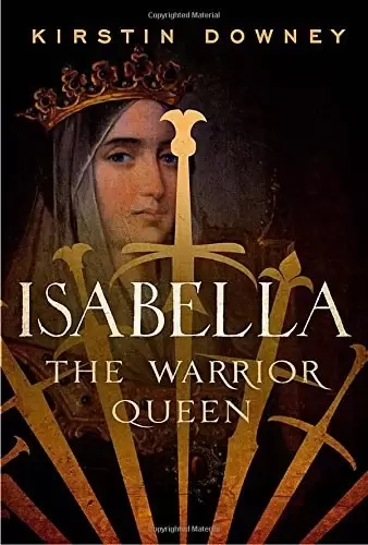 Isabella
: The Warrior Queen