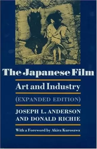 The Japanese Film
: Art and Industry