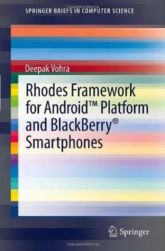 Rhodes Framework for Android Platform and BlackBerry Smartphones