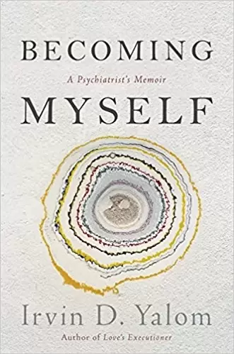 Becoming Myself
: A Psychiatrist's Memoir