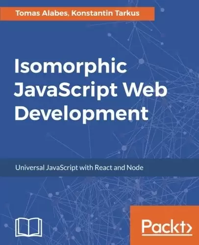 Isomorphic Application Development with JavaScript