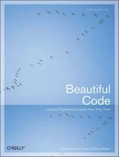 Beautiful Code
: Leading Programmers Explain How They Think