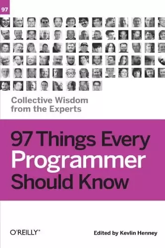 97 Things Every Programmer Should Know
: Collective Wisdom from the Experts